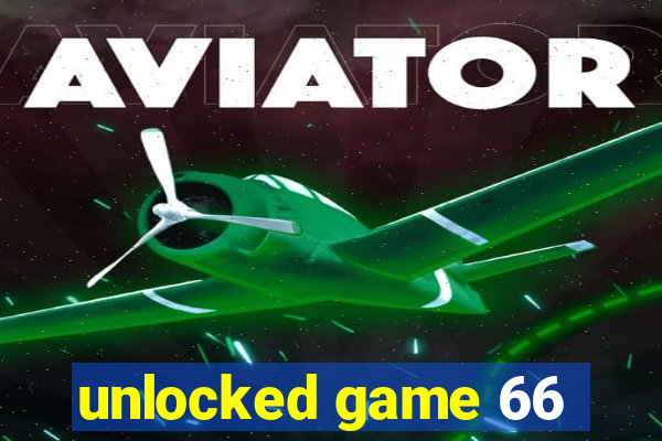 unlocked game 66